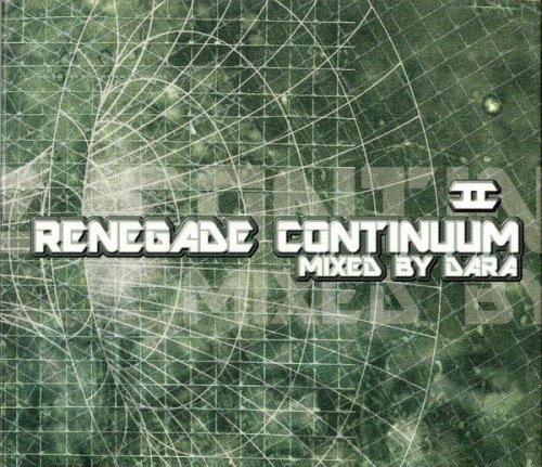 DJ Dara - Renegade Continuum, Vol. 2 (1999) CDRip FLAC