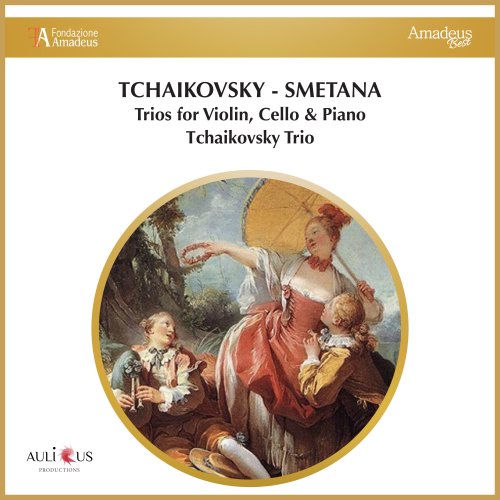 Tchaikovsky Trio - Tchaikovsky-Smetana: Trios For Violin, Cello & Piano (2022)