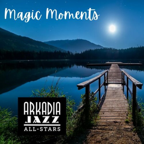 Arkadia Jazz All-Stars - Magic Moments (2022)