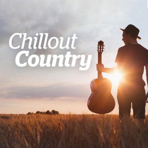 VA - Chillout Country (2022)