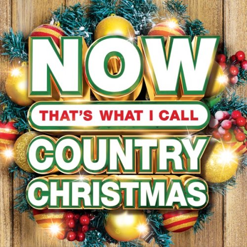 VA - Now That's What I Call Country Christmas (2019)