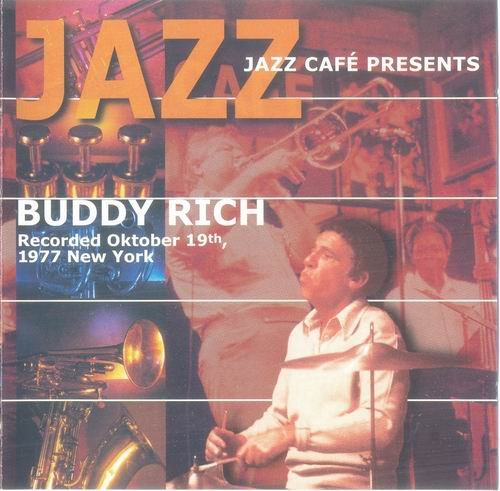 Buddy Rich - Jazz Cafe Presents Buddy Rich (2001)