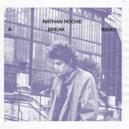 Nathan Roche - A Break Away ! (2022) [Hi-Res]