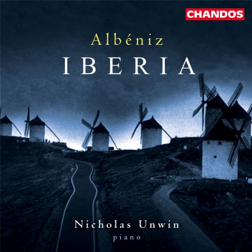 Nicholas Unwin - Albéniz: Iberia (2000)