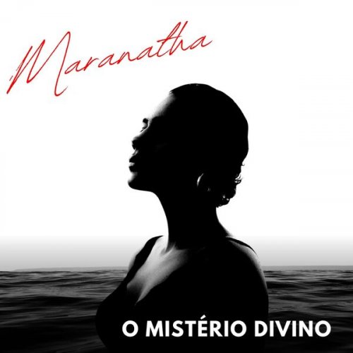 Maranatha - O Mistério Divino (2022)