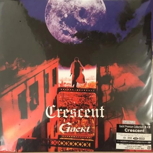 Gackt - Crescent (2003) [2006 DSD64]