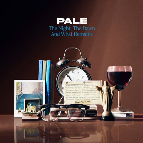 Pale - The Night, The Dawn and What Remains (2022) Hi Res