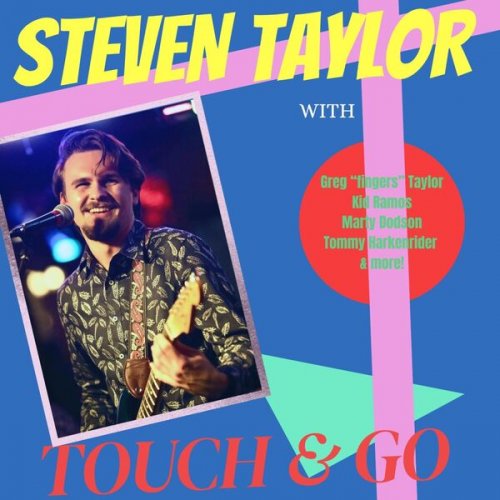 Steven Taylor - Touch & Go (2022)