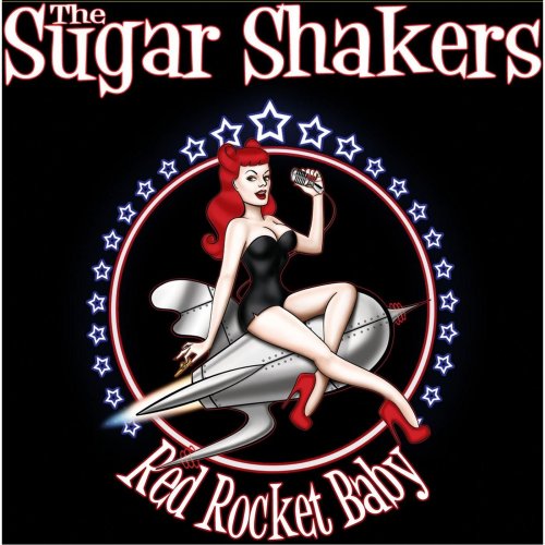 The Sugarshakers - Red Rocket Baby (2013)