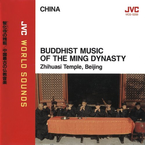 Traditional Music Ensemble - Buddhist Music of the Ming Dynasty (1993) [JVC World Sounds]