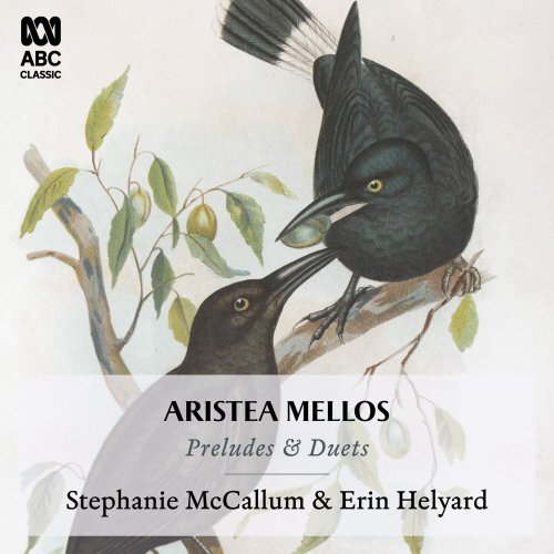 Stephanie Mccallum - Aristea Mellos: Preludes and Duets (2022) [Hi-Res]