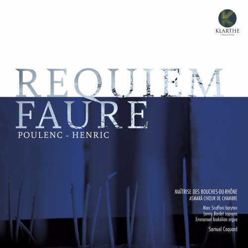Emmanuel Arakélian, Samuel Coquard, Maîtrise des Bouches-du-Rhône, Asmarä Chœur de chambre - Requiem (2022) [Hi-Res]