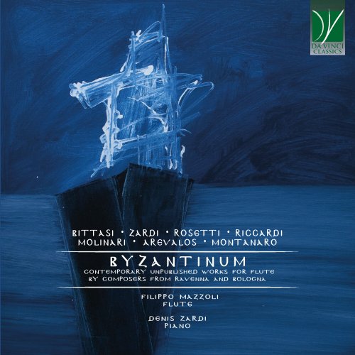 Filippo Mazzoli, Danis Zardi, Patrizia Montanaro - Byzantinum (Contemporary Unpublished Works for Flute by Composers from Ravenna and Bologna) (2022)