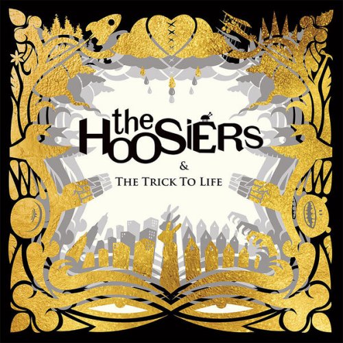 The Hoosiers - The Trick to Life (15th Anniversary Edition) (2022)