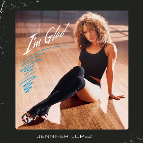 Jennifer Lopez - I'm Glad (2022)