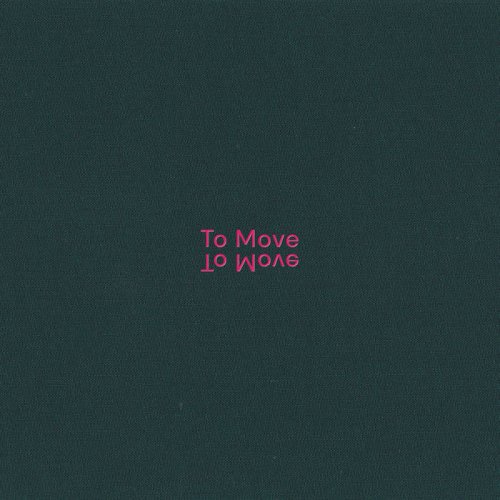 To Move - To Move (2022)