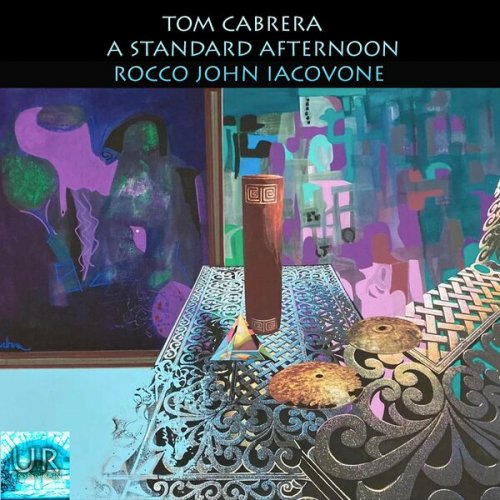 Tom Cabrera - A Standard Afternoon (2022)