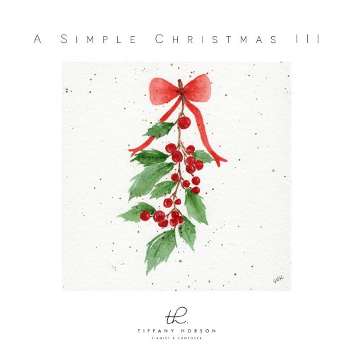 Tiffany Hobson - A Simple Christmas III (2022) Hi Res