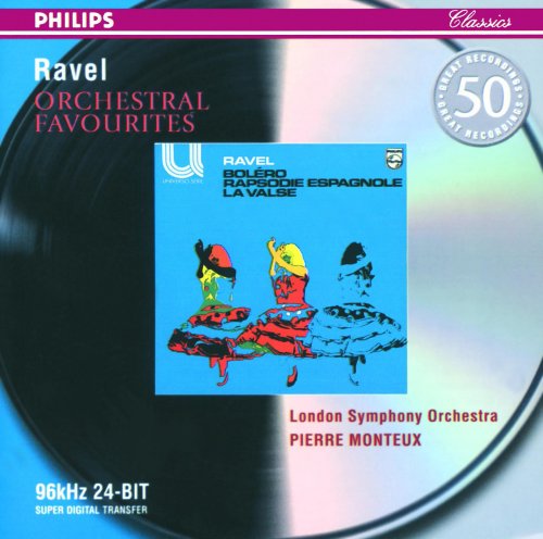 London Symphony Orchestra, Pierre Monteux - Ravel: Orchestral Favourites (2001)