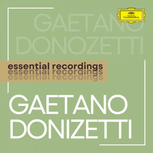 VA - Donizetti: Essential Recordings (2022)