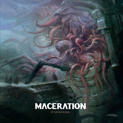 Maceration - It Never Ends... (2022) Hi-Res