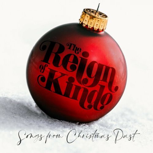 The Reign Of Kindo - Songs from Christmas Past (2022)