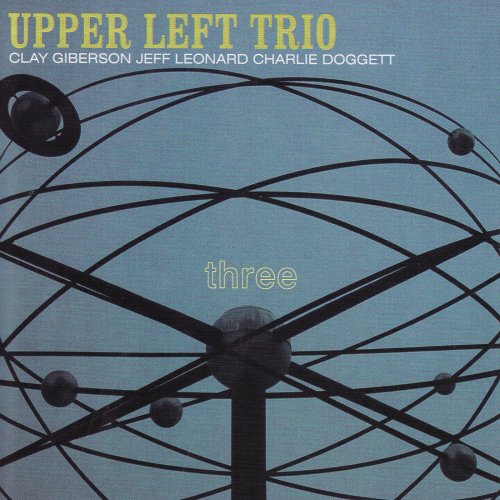 Upper Left Trio - Three (2007)