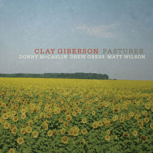 Clay Giberson - Pastures (2016)