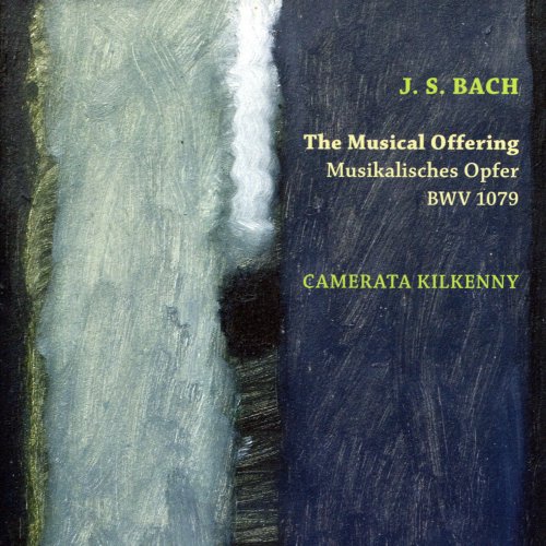 Camerata Kilkenny - Bach: The Musical Offering, BWV 1079 (2016)