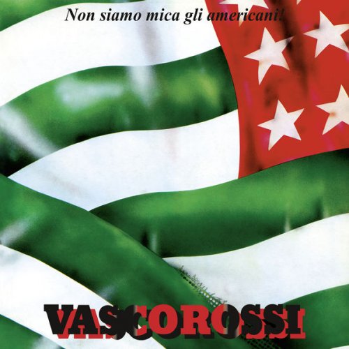 Vasco Rossi - Non siamo mica gli americani! (1979) [2019]