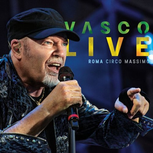 Vasco Rossi - VASCO LIVE: Roma Circo Massimo (2022) Hi-Res