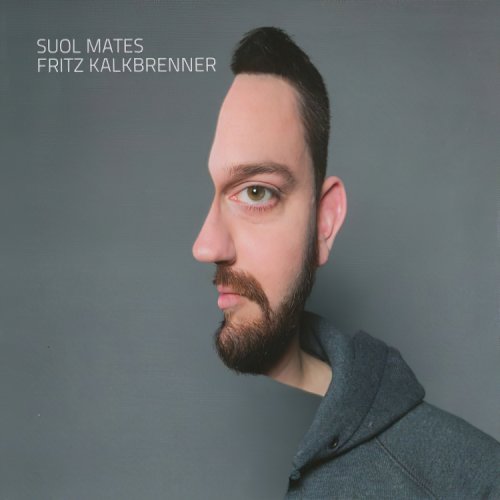 Fritz Kalkbrenner - Suol Mates (2012) FLAC