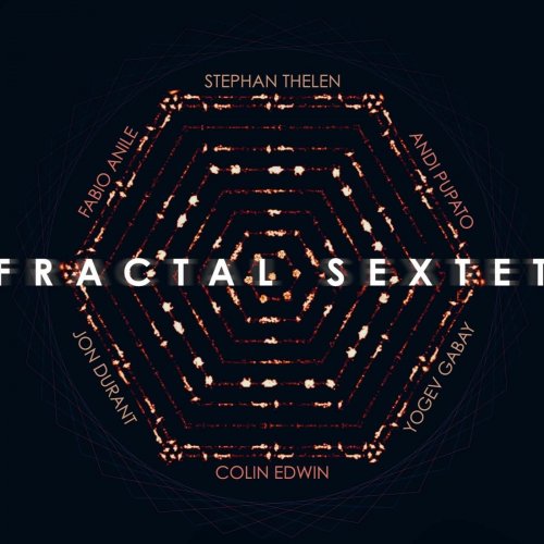 Fractal Sextet - Fractal Sextet (2022)