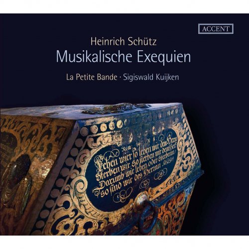 La Petite Bande & Sigiswald Kuijken - Schutz: Musikalische Exequien (2015)