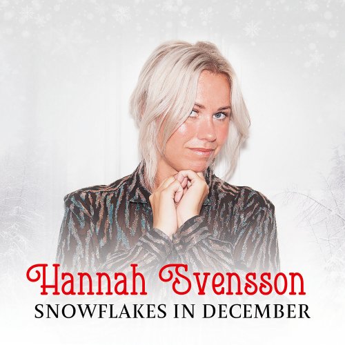 Hannah Svensson - Snowflakes in December (2022) Hi-Res