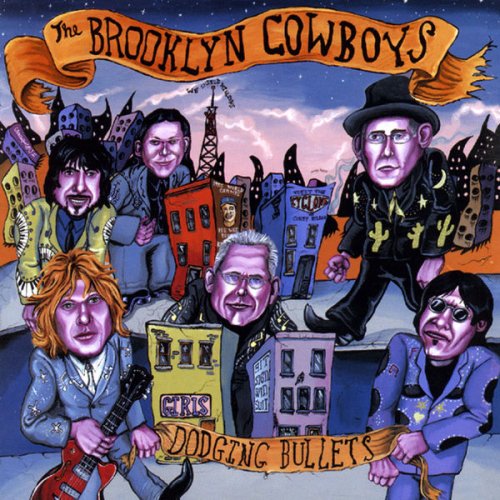 The Brooklyn Cowboys - Dodging Bullets (2002) [.flac 24bit/44.1kHz]