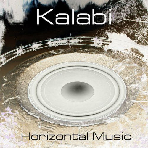 Kalabi - Horizontal Music (2018) [.flac 24bit/44.1kHz]