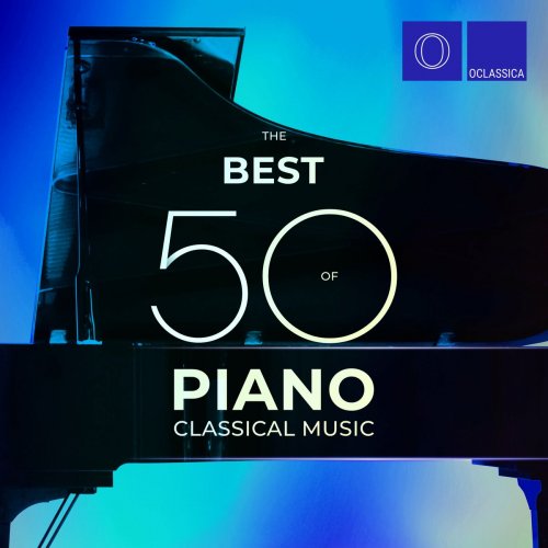 Various Artists - The Best 50 of Piano Classical Music (2022)