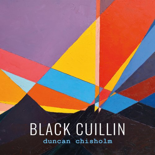 Duncan Chisholm - Black Cuillin (2022) [Hi-Res]