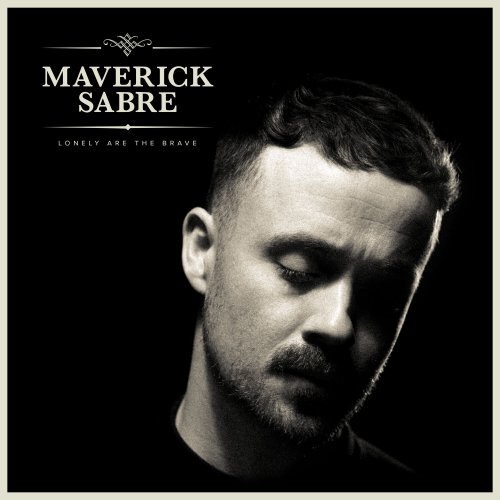 Maverick Sabre - Lonely Are the Brave (Mav's Version) (2022) [Hi-Res]