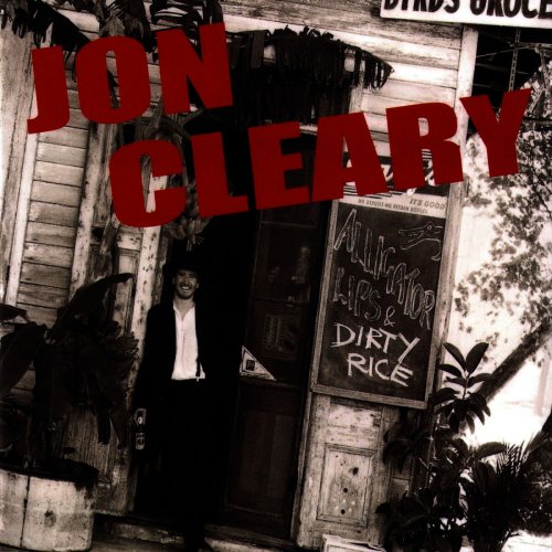 Jon Cleary - Alligator Lips And Dirty Rice (1994)