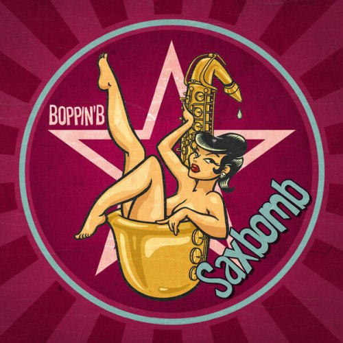 Boppin' B - Saxbomb (2022) Hi Res