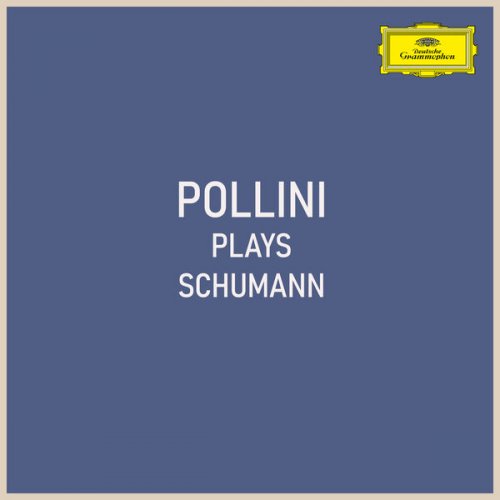 Maurizio Pollini - Pollini plays Schumann (2022)