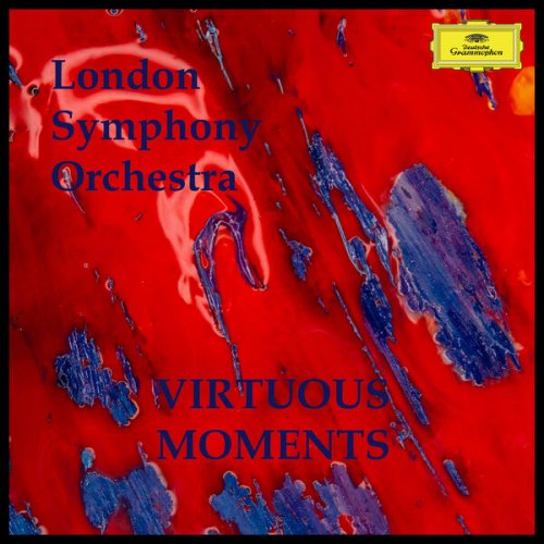London Symphony Orchestra - London Symphony Orchestra: Virtuous Moments (2022)