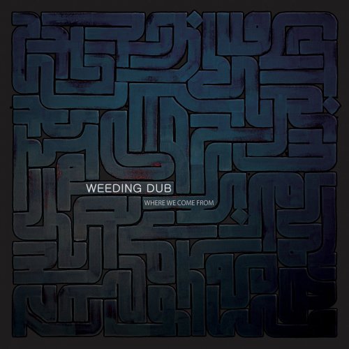 Weeding Dub - Where We Come From (2022)