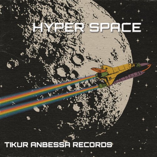 Tikur Anbessa - Hyper Space (2022)