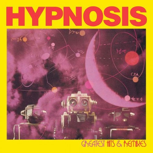Hypnosis - Greatest Hits & Remixes (2016) FLAC