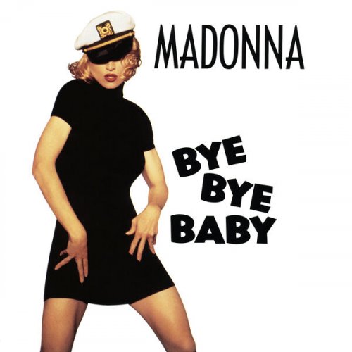 Madonna - Bye Bye Baby (2022)