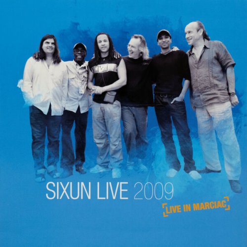 Sixun - Live in Marciac 2009 (2022) [Hi-Res]