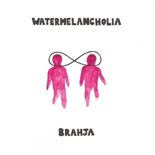 Brahja - Watermelancholia (2022) [Hi-Res]